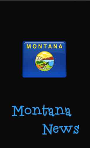 Montana News - Breaking News 1