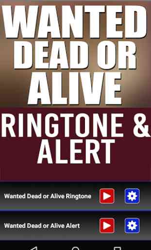 Wanted Dead Or Alive Ringtone 1