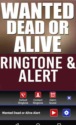 Wanted Dead Or Alive Ringtone 2