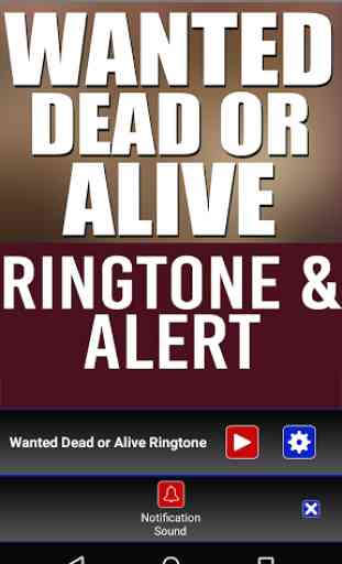 Wanted Dead Or Alive Ringtone 3