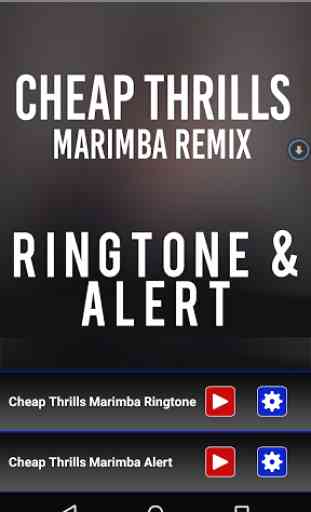 Cheap Thrills Marimba Ringtone 1
