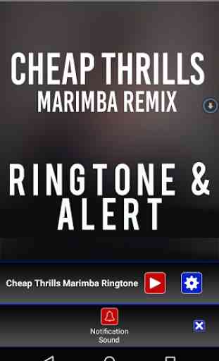 Cheap Thrills Marimba Ringtone 3