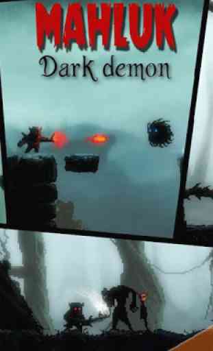 Mahluk: Dark demon 1