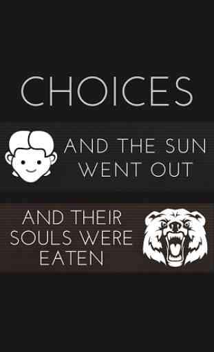 Choices: And The Sun Went Out 1