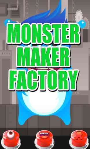 Monster Maker Factory 1