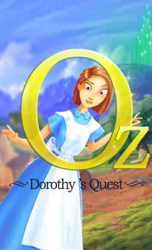 Oz: Dorothy's Quest 1