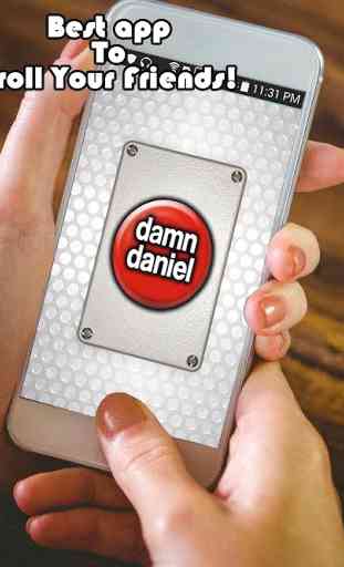 Damn Daniel Button! 1