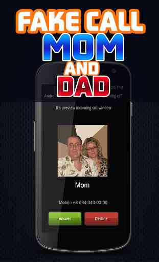 Fake Call: Mom & Dad 1