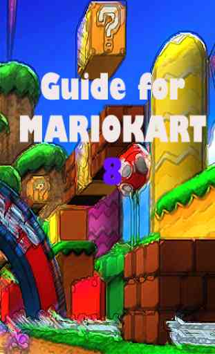 Guide for Mario Kart 8 1