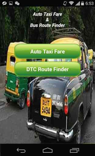 Auto Taxi Fare & DTC Bus Route 1