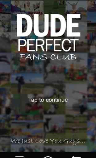 Fans Club for Dude Perfect 1