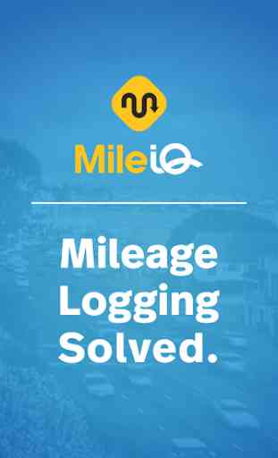 MileIQ - Automatic Mileage Log 1