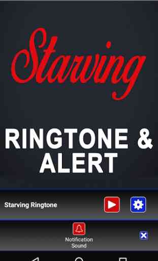 Starving Ringtone and Alert 3