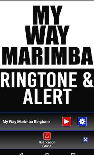 My Way Marimba Ringtone & Alrt 3