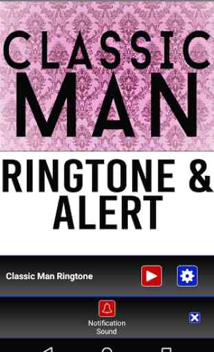 Classic Man Ringtone and Alert 3