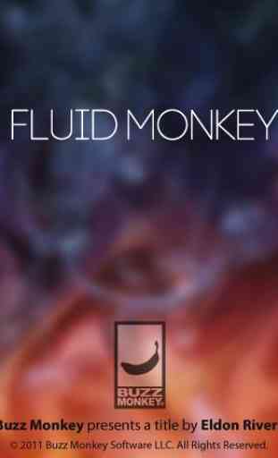 Fluid Monkey 1
