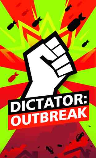 Dictator: Outbreak 1