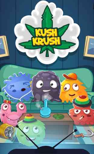 Kush Krush - Game of Weed 1