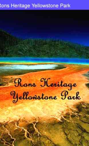 Rons Heritage Yellowstone Park 1