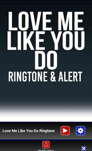 Love Me Like You Do Ringtone 2