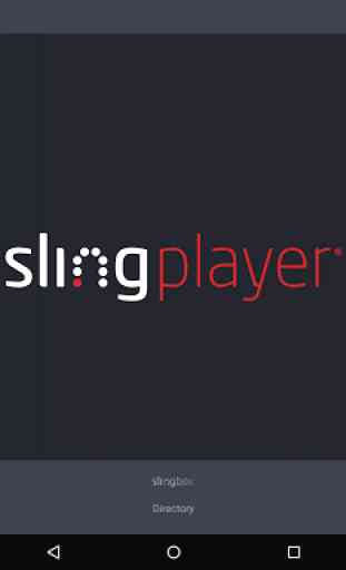 SlingPlayer Free for Tablet 4