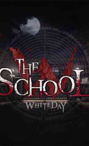 The School : White Day 1