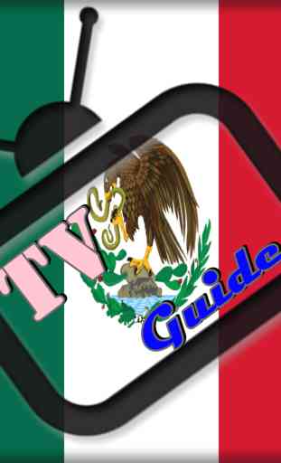 TV Mexico  Guide Free 1