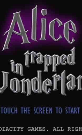 Alice Trapped in Wonderland 1
