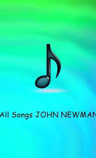 All Songs JOHN NEWMAN 3