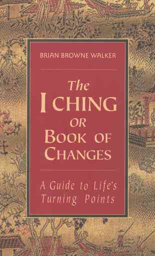 I Ching: Book of Changes ☯ 1