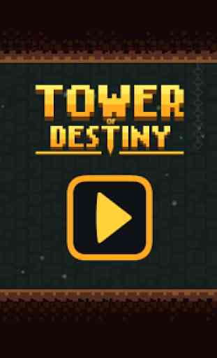 Tower of Destiny 1