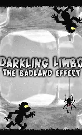 Darkling Limbo: Badland Effect 1