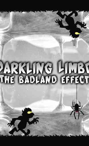 Darkling Limbo: Badland Effect 4