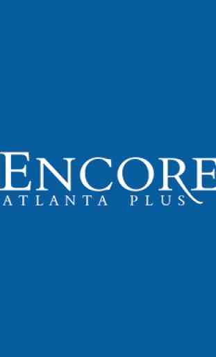 Encore Atlanta + 3