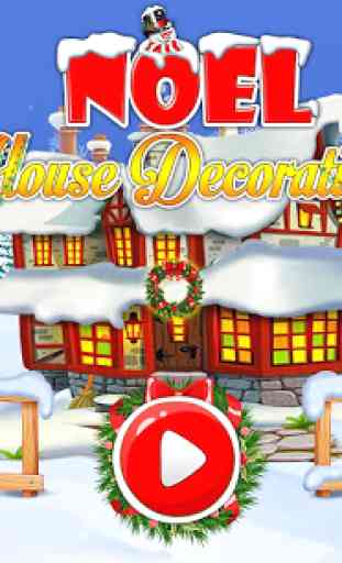 Noel House Decoration 1