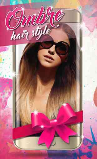 Ombre Hair Style Camera Pro 4
