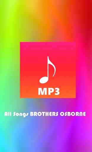 All Songs BROTHERS OSBORNE 1
