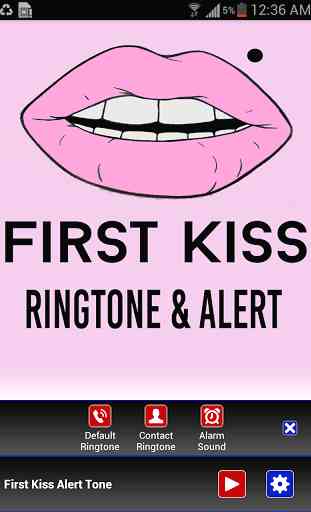 First Kiss Ringtone and Alert 2