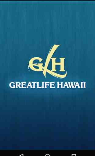 GreatLife Hawaii 1