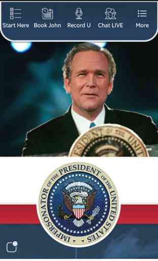 John Morgan as George W. Bush 2