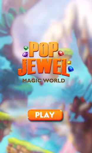 Pop Jewel - Magic World 1