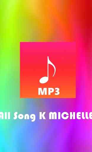 All Songs K MICHELLE 3