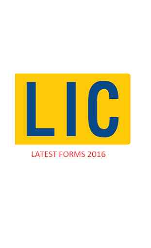 LIC 2016 Latest forms 2