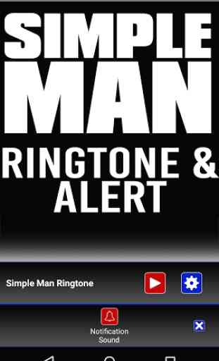 Simple Man  Ringtone and Alert 3