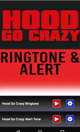 Hood Go Crazy Ringtone & Alert 1