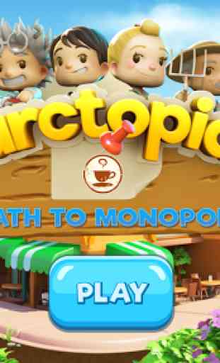 Arctopia: Path to Monopoly 1