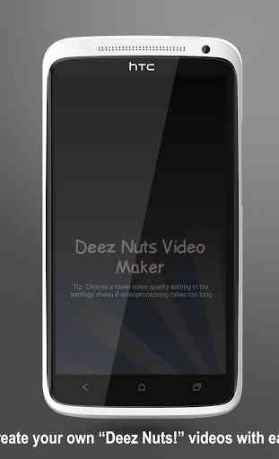Deez Nuts Video maker 4