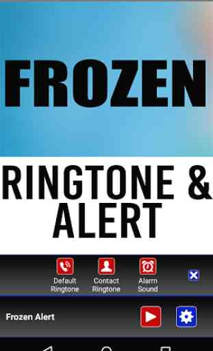 Frozen Ringtone and Alert 2