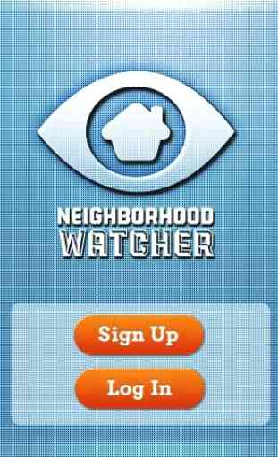 Neighborhood Watcher 1