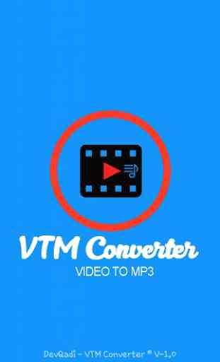 Video To Mp3 - VTM Converter 1
